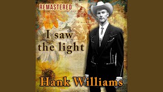 Miniatura de vídeo de "Hank Williams - A House of Gold (Remastered)"