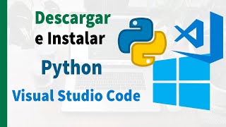 🔴CÓMO Descargar e Instalar Python y Visual Studio Code 👉 Windows 10