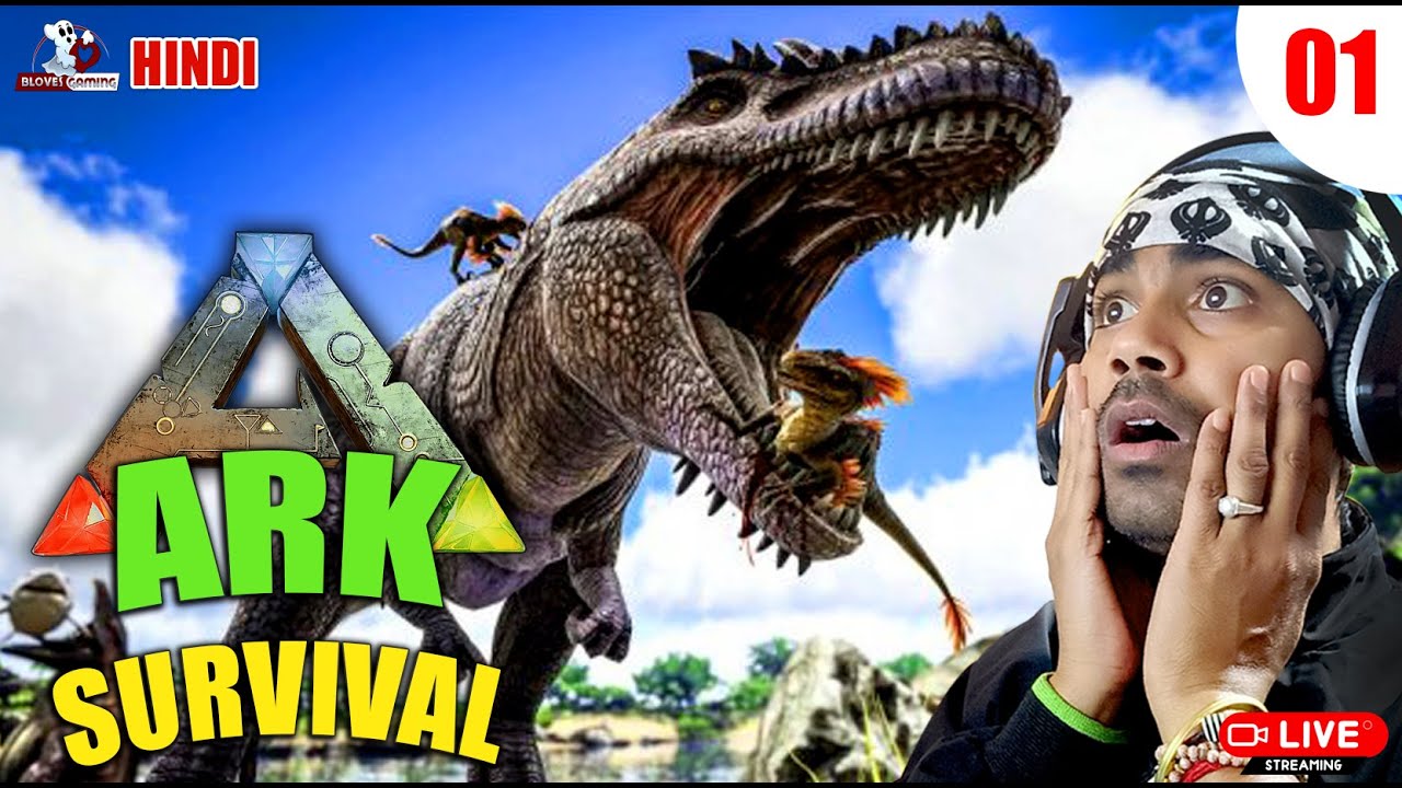 LIVE  ARK SURVIVAL EVOLVED | LIVE Hindi Gameplay | Playing FIRST TIME ARK | Ep 01 - Ark PC Hindi