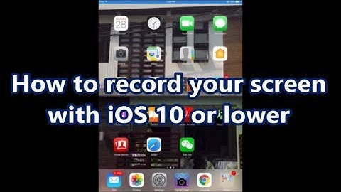 BEST SCREEN RECORDER FOR iOS 10 or lower - NO JAILBREAK