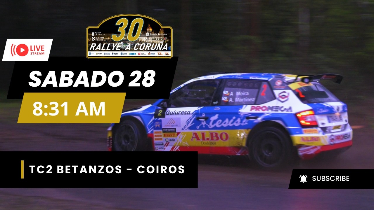 30 RALLYE A CORUÑA 2026 / TC2 BETANZOS - COIRÓS