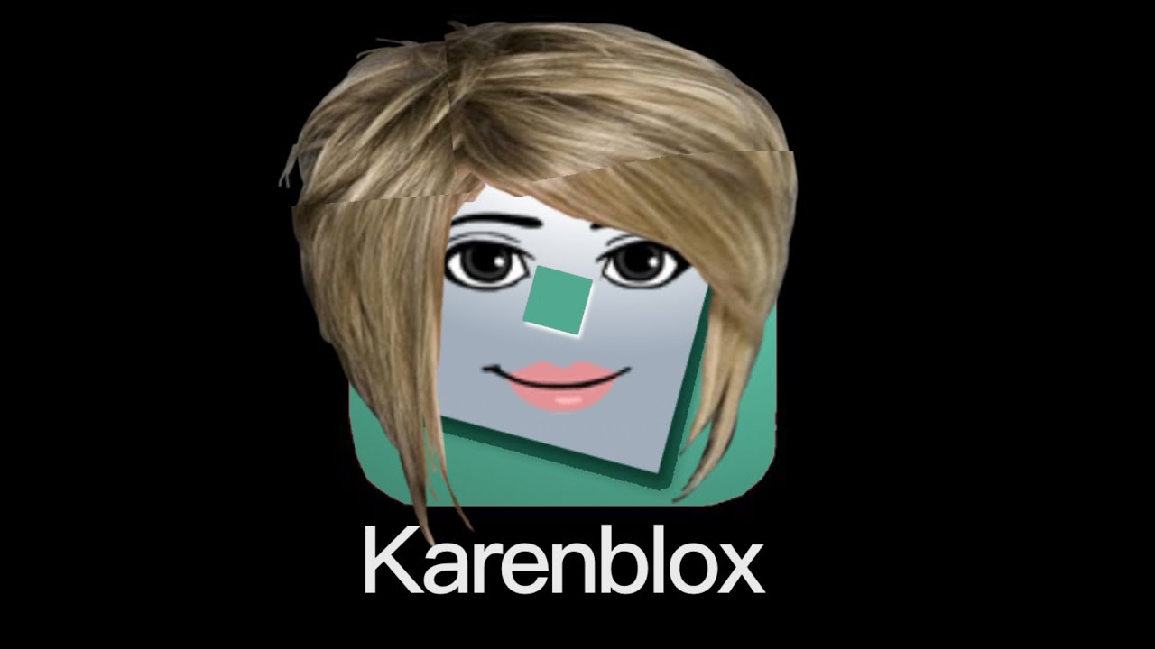 If A Karen Owns ROBLOX ???? - YouTube