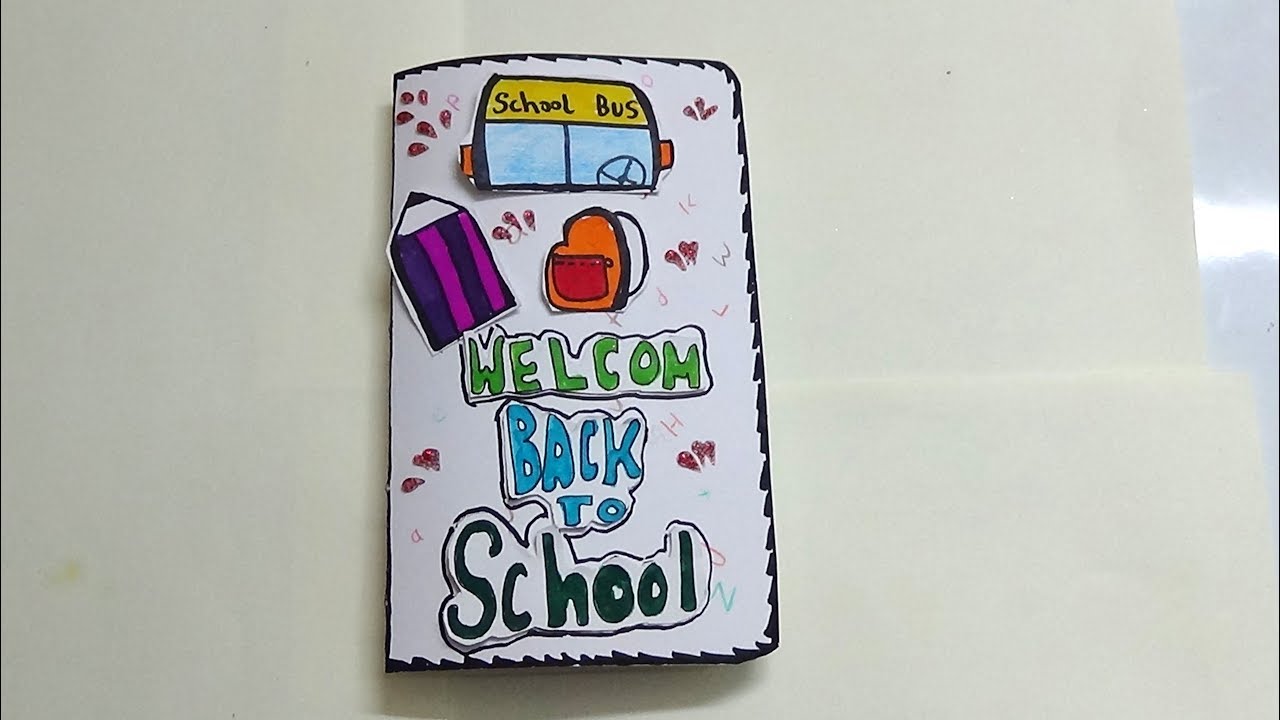 Welcome Back To School Card Very Simple Card Making Learning Arts And Crafts Youtube