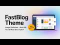 FastBlogTheme: Image Optimizer with Auto ALT Text & Meta Description Feature