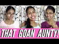 That goan aunty things some goan aunties say being goenkar  onlyemilina