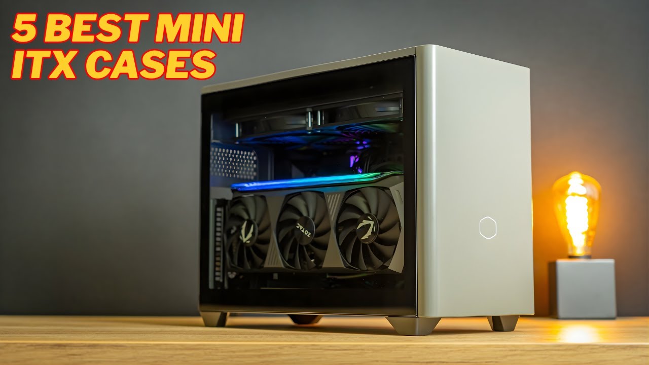 5 Best Mini ITX Cases of 2025: Top Picks for Compact PC Builds - YouTube