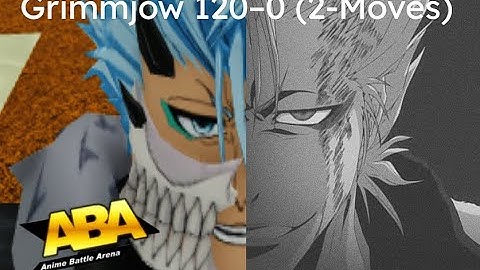 [ABA UPDATE] Grimmjow 120-0 (2-MOVES)