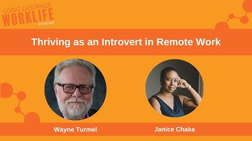 Thriving as an Introvert in Remote Work with Janice Chaka