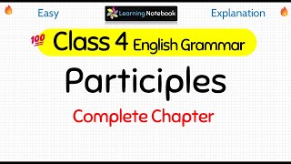 Class 4 English Grammar Participles । Class 4 Participles