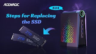 Easy SSD DDR Upgrade on ACEMAGIC S3A Mini PC Beginner Friendly Tutorial ACEMAGIC