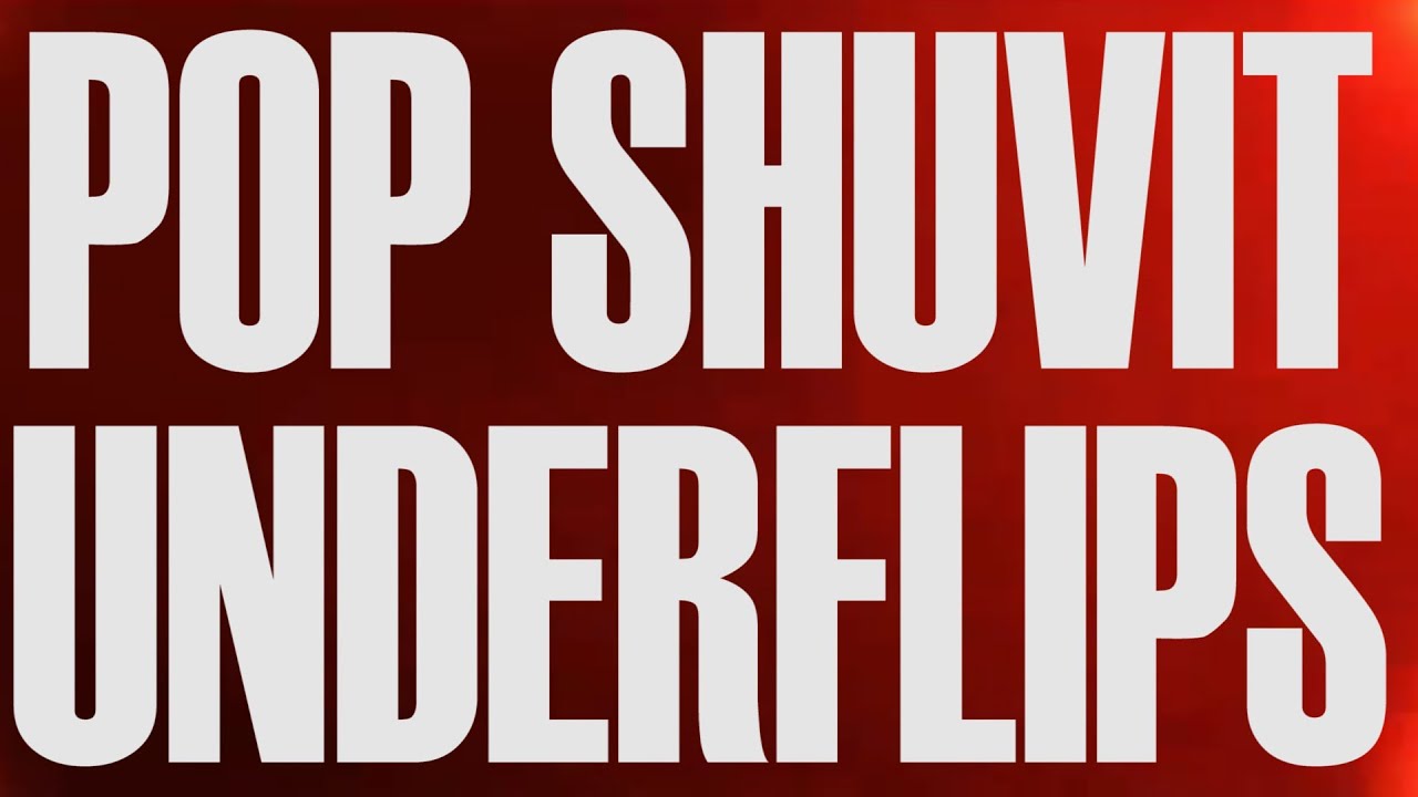 POP SHUVIT UNDERFLIPS WITH SHANE MCGRANE