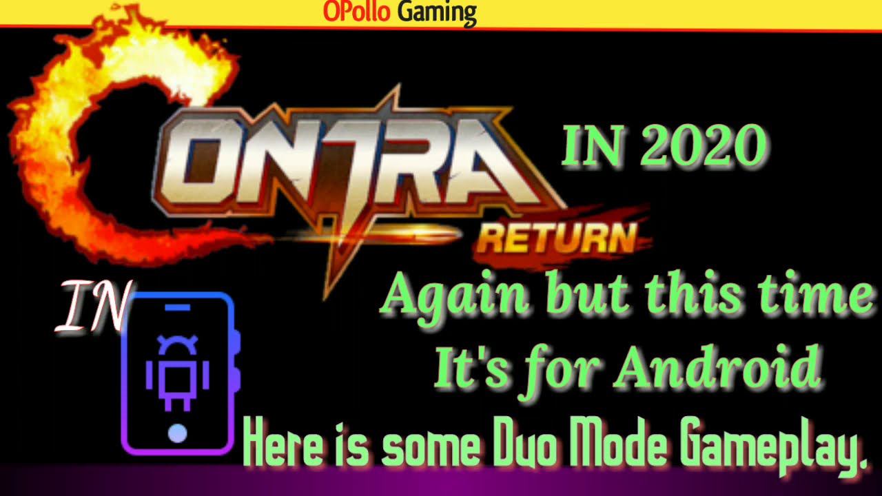 Contra Return | Download On Android | Great Graphics | Unreleased |