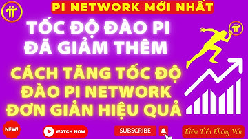 Pi Network - Cách Tăng Tốc Độ Đào Pi Network Đơn Giản Hiệu Quả (P2)