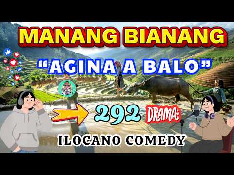 "AGINA A BALO" | MANANG BIANANG 5in1 Comedy Drama #290 | Ilocano Drama 2026 #manangbianang