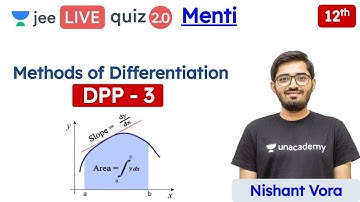 JEE:  Methods of Differentiation DPP 3 | Class 12 | Unacademy JEE | JEE Maths | Nishant Vora