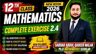 12th Class math Chapter 2 || 2nd year Math New book 2026 || Exercise 2.4 Class 12 || Punjab Board