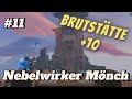 Ingame Community und Brutstätte +10 | Nebelwirker Mönch (Heiler) #11
