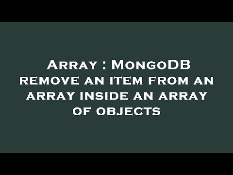 Array : MongoDB remove an item from an array inside an array of objects