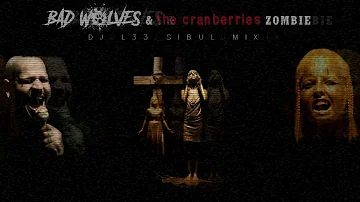 Bad Wolves & The Cranberries - Zombie (DJ L33 Sibul Mix) (DJ Lee) DUET 2021 Updated viral video HQ