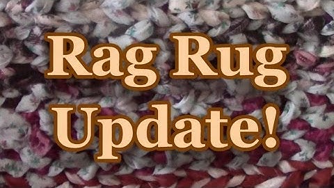 Rag Rug Update!