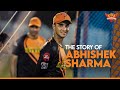 The story of Abhishek Sharma 📖
