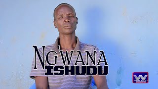 Ng'wana Ishudu - Ng'wana Magaka - ( Video HD) Dir Wales - 0627360706