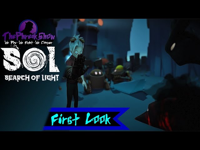 First Look - S.O.L. Search Of Light - Boss Down!