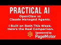 OpenClaw vs Claude Managed Agents. I Built on Both This Week. Here's the Real Comparison.
