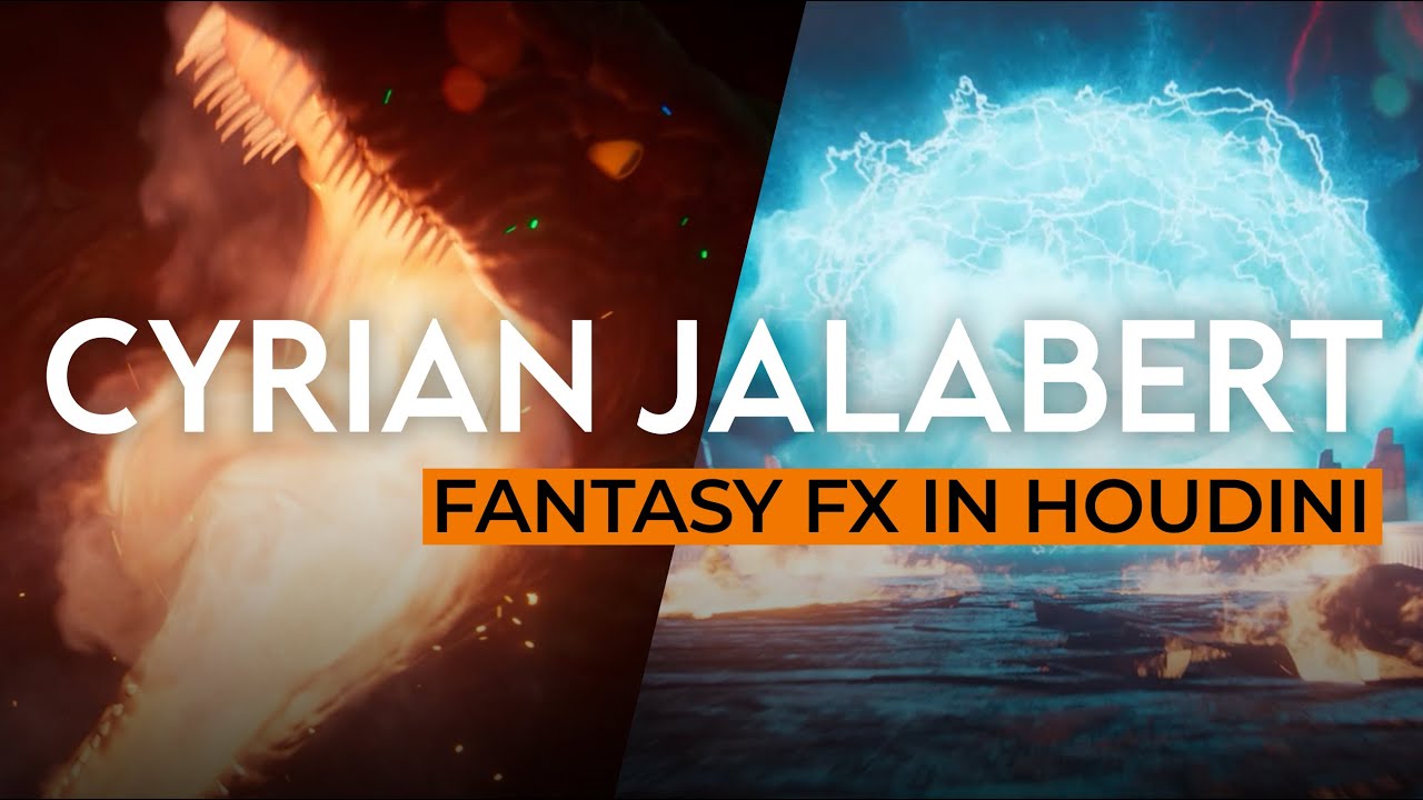 Cyrian Jalabert | Fantasy FX In Houdini (VFX Student Reel + Breakdown ...