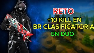 RETO: HACER MÁS DE 10 BAJAS EN BR CLASIFICATORIA EN DÚO 