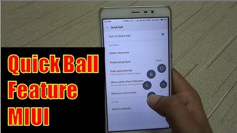 What is Quick Ball on MIUI ? Best Settings for Quick Ball