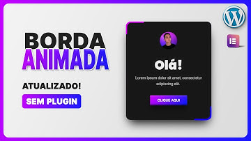 Como fazer Borda Animada Rotativa no Wordpress Elementor | Snake Border