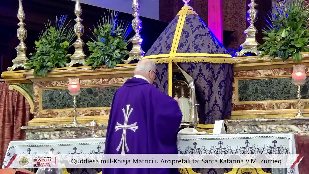 Quddiesa Live mill-Parroċċa ta’ Santa Katarina V.M. Żurrieq –10 ta’ Marzu 2026