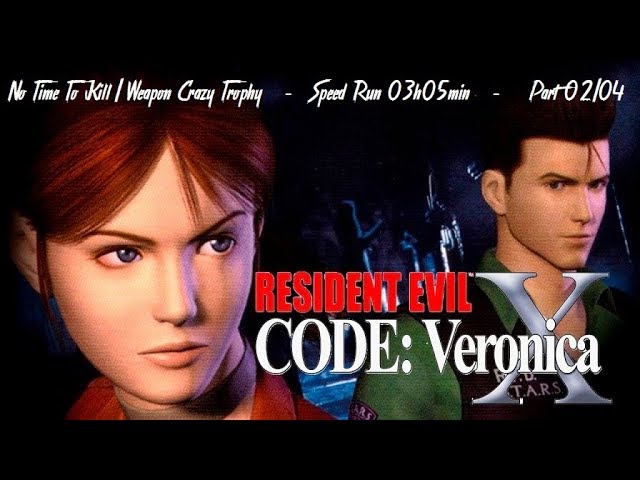 Resident Evil Code: Veronica X - Weapons Crazy / No Time to Kill