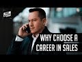 Why choose a career in SALES in 2019