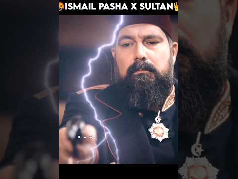👿Ismail Pasha try