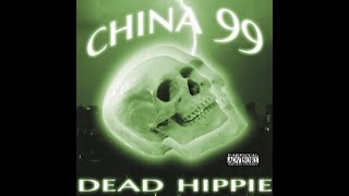 Dead Hippie - CHINA 99 (AUDIO)