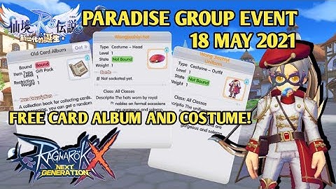 Paradise Group Event Free Card Album And Costume! - Ragnarok X Next Generation