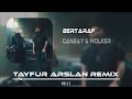 Canbay & Wolker - Bertaraf (Tayfur Arslan Remix) | Bu Kez Olmadı Yarab