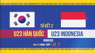 VTV3 - Trailer Tứ Kết 2 - AFC U23 Asian Cup™ - Qatar 2024: U23 Hàn Quốc - U23 Indonesia 🇰🇷🇮🇩.