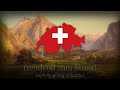 &quot;Rufst du, mein Vaterland&quot; - Former Anthem of Switzerland [1848-1961]