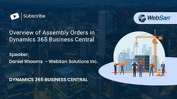 Overview of Assembly Orders in Dynamics 365 Business Central