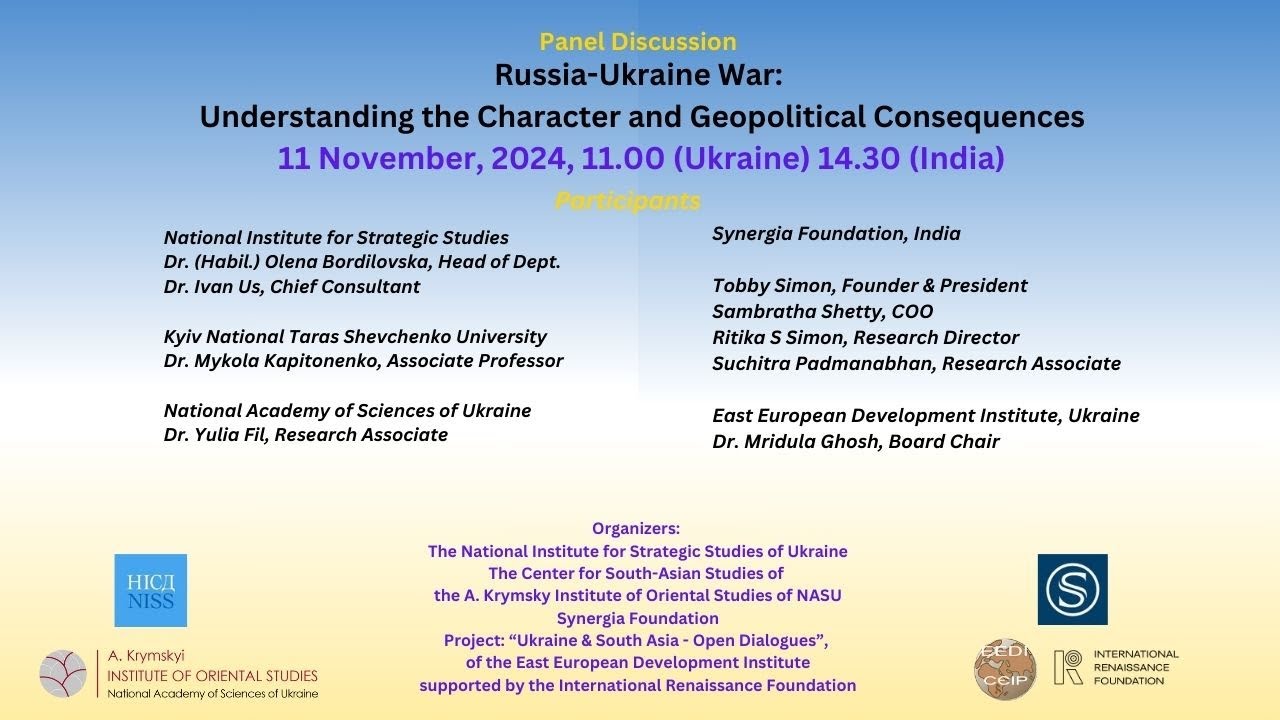 Panel discussion: Russia-Ukraine War - Understanding the Character and Geopolitical Consequences