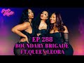 Pour minds episode 288 boundary brigade ft queen leora