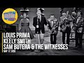 Capture de la vidéo Louis Prima, Keely Smith, Sam Butera & The Witnesses 