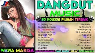 Wawa Marisa full Album - Koleksi Lagu Dangdut Lawas Original Pilihan Terbaik || Gedung Tua