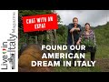 Finding the American Dream By Moving to Italy