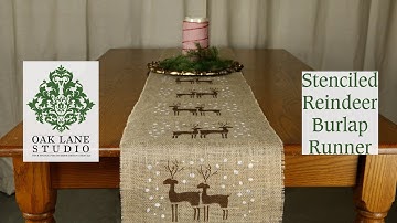 DIY Stenciled Reindeer Burlap Table Runner | Oak Lane Studio