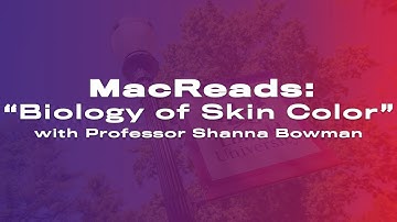 MacReads: Biology of Skin Color