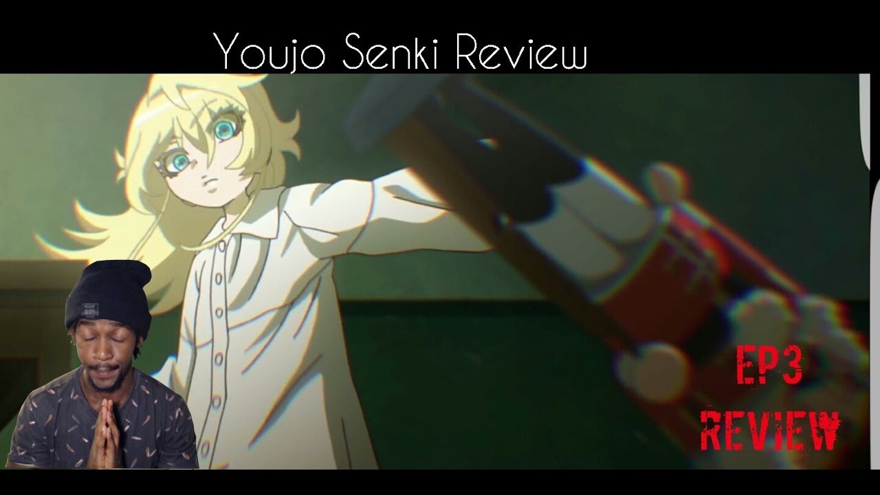 DEUS vs A LOLI DO MAL  Impressões Youjo Senki #03 